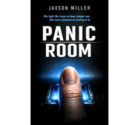 Panic Room: A Psychological Thriller