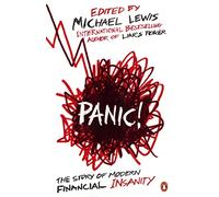 Panic!: The Story of Modern Financial Insanity