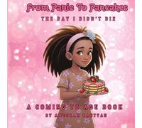 Panic to Pancakes: The Day I Didn't Die