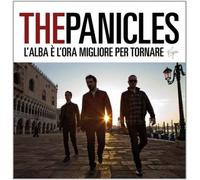 Panicles the – L'alba E' L'ora Migliore Per Tornare