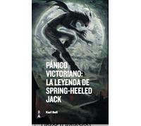 Pánico Victoriano: La leyenda de Spring-heeled Jack