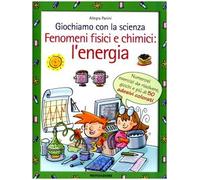 Panini Allegra - Giochiamo Con La Scienza. Fenomeni