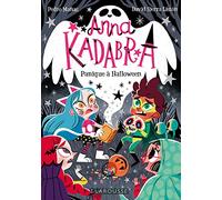 Panique à Halloween (Anna Kadabra) | Pedro Mañas, David Sierra Listón
