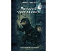 Panique à Vent-Muraille: Une aventure de Léon et Emma