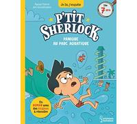 Panique au parc aquatique: P'tit Sherlock