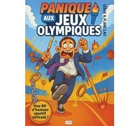 Panique aux Jeux olympiques | BD humour sport JO | bande dessinée à partir de 9/10 ans: Idéal lecture pour adolescent et toute la famille