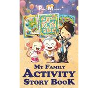 Panko Monkey My Family Activity Story Book: Ages 6-9 Story Based Play Along Trivia, Riddles, & Brain Games to Boost Focus & Brain Power (Panko Monkey Activity Books)
