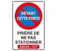 Panneau Ne Pas Stationner Devant Cette Porte Aluminium Réfléchissant 30×20cm