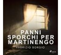Panni Sporchi Per Martinengo (audiolibro)