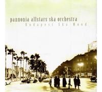 Pannonia Allstars Ska Orchestra - Budapest Ska Mood