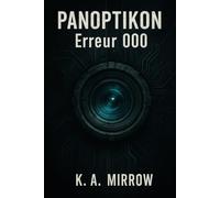 Panoptikon: Erreur 000