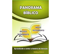 Panorama Bíblico: Aprendendo a contar a história da Salvação: 2 (Bíblia Fácil)