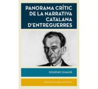 Panorama Critic De La Narrativa Catalana Dentreguerres