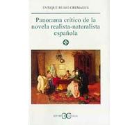 Panorama crítico de la novela realista-naturalista española . (LITERATURA Y SOCIEDAD. L/S.)