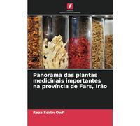 Panorama das plantas medicinais importantes na província de Fars, Irão
