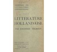 Panorama De La Littérature Hollandaise Contemporaine (ebook)