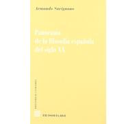 PANORAMA FILOSOFIA ESPA?OLA DEL SIGLO XX (SIN COLECCION)