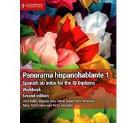 Panorama Hispanohablante 1 Workbook: Spanish ab initio for the IB Diploma