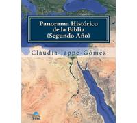 Panorama Histórico de la Biblia 2: un estudio integral y cronológico