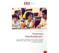 Panorama interdisciplinaire: Avec Frédéric DJONGO, Clovis ILEFO, Ezéchiel AMBOKANI, Gloire KABALI, Madeleine BOTULI et Claudie NZANZA