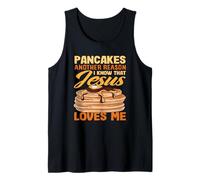 Panqueques Otra razón por la que Jesús me ama Camiseta sin Mangas