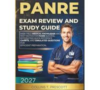 PANRE Exam Review and Study Guide 2026-2027: High Yield Medical Knowledge and Test Tactics for PANRE Success, integrating quick-reference charts, and simulated questions for efficient preparation.