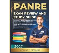 PANRE Exam Review and Study Guide 2026-2027: High Yield Medical Knowledge and Test Tactics for PANRE Success, integrating quick-reference charts, and simulated questions for efficient preparation.