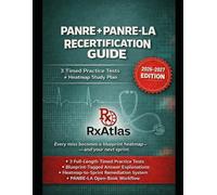 PANRE / PANRE-LA RECERTIFICATION GUIDE: ORIENTATION, STRATEGY, SYSTEM CLINICS, AND THREE FULL-LENGTH PRACTICE EXAMS WITH TEACHING-STYLE RATIONALES
