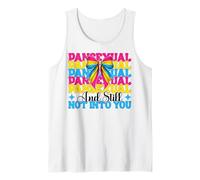 Pansexual y aún no me gustas, divertida bandera del orgullo panamericano LGBTQ Camiseta sin Mangas