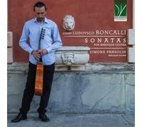 PANSOLIN, SIMONE - COUNT LUDOVICO RONCALLI: SONATAS FOR BAROQUE GUITAR
