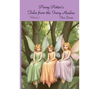 Pansy Potter's Tales from the Fairy Realms - Volume One