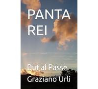 PANTA REI: Dut al Passe