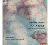 Panta Rhei-Oeuvres pour et avec Clarinette(S)