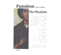 Pantaleon The Physician: a novel