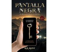 PANTALLA NEGRA: El silencio tiene un precio (Saga Kódyce)