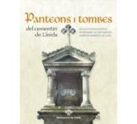 Panteons i tombes del cementiri de Lleida
