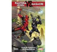Pantera Negra Vs. Masacre. Por Un Puñado De Vibranium