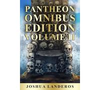 Pantheon Omnibus Edition: Volume II (Tales from the Avah Saga)