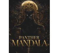 Panther Mandala Coloring Book: 30 Sacred Panther Mandalas for Relaxation, Mindfulness, Deep Focus and Creative Flow (StillHaven Animal Mandalas Collection)