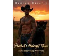 Panther’s Midnight Flame: A Forced Proximity Protector Panther Shifter Erotic Romance (The Shadowfang Protectors)