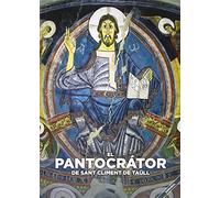 Pantocrator de Sant Climent de Taüll,El (Castellano): Luz de Europa. (SIN COLECCION)