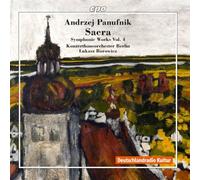 Panufnik: Sacra / Symphonies Vol.4 (Sinfonie Elegiaca/ Sinfonia Sacra/ Symphony No. 10) (CPO 777683-2) by Konzerthausorchester Berlin (2011-11-15)