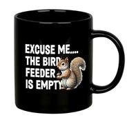 Panvola Excuse Me The Bird Feeder is Empty Squirrel Lover Gifts for Women Fall Gifts For Wife Girlfriend Sister From Husband Brother Boyfriend Dad Mom Taza de cerámica (negro, 325 ml)