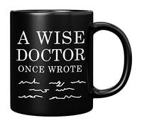 Panvola Taza de cerámica con texto en inglés "A Wise Doctor Once Wrote", regalos divertidos de médico, mamá, papá, marido, esposa, novio, novia, regalos de graduación para nuevo médico, cirujano