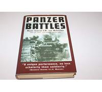 Panzer Battles : A Study of the Employment of Armor in the Second World War