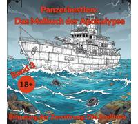 Panzerbestien: Das Malbuch der Apokalypse: Brandung der Zerstörung: Die Seeflotte