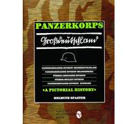 Panzerkorps Großdeutschland: A Pictorial History