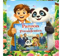 Panzón y los Presidentes: Una aventura magica, de la historia de Estados Unidos para niños