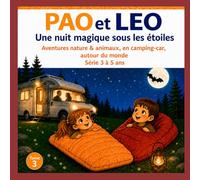 PAO et LEO: Une nuit magique sous les étoiles