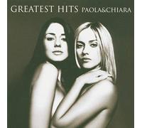 Paola & Chiara - Paola & Chiara Greatest Hits